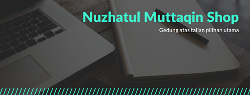 Nuzhatul Muttaqin Shop Nuzhatul Muttaqin Shop
