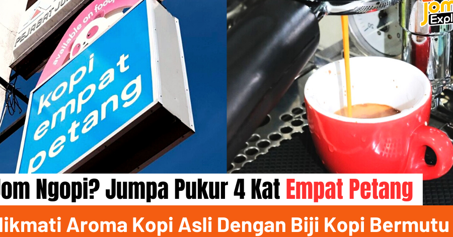 Kopi Empat Petang Temerloh 1 kopi empat petang temerloh